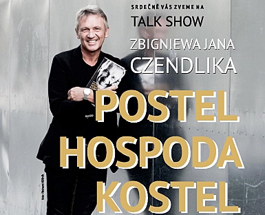 TALK SHOW Zbigniewa J. Czendlika -  POSTEL HOSPODA KOSTEL