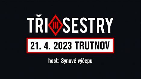 TŘI SESTRY