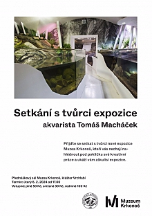 Setkání s tvůrci expozice – akvarista Tomáš Macháček