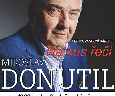 MIROSLAV DONUTIL - Na kus řeči